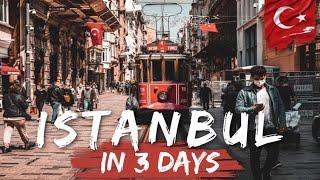 ISTANBUL IN 3 DAYS  HOW TO SEE ABSOLUTELY EVERYTHING!? (Istanbul Travel Guide)