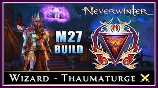NEW Mod 27 Wizard DPS Build + Guide: (95k IL) Setup for Endgame! - Neverwinter