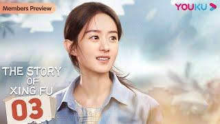 [The Story of Xing Fu] EP03 | Rural Girl Fights the Unfairness  | Zhao Liying / Liu Wei | YOUKU