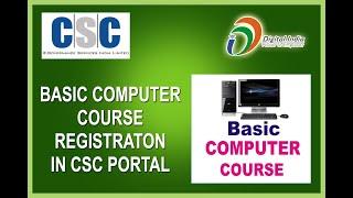 BASIC COMPUTER COURSE REGISTRATION IN CSC [CSC SERVICES TELUGU]