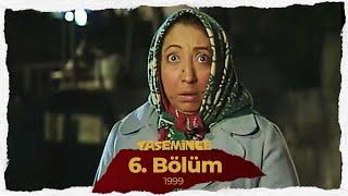 Yasemince 1999 6. Bölüm