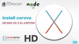 How to Install Cordova Using npm on MAC OS X EL CAPITAN and OS SIERRA