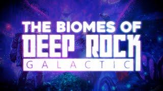The Biomes of Deep Rock Galactic