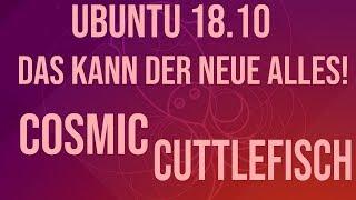 Ubuntu 18.10 das ist neu Grundlagen Video Deutsch German FULLHD