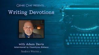 Writing Devotions with Adam Davis