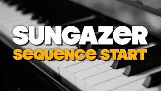 Sungazer - "Sequence Start"