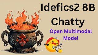 Idefics2 8B Chatty - Open Multimodal Model - Installation Steps