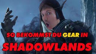 So bekommst du Gear in Shadowlands | Anfänger Guide