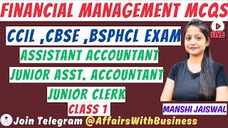 Financial management MCQs ll CCI Junior Asst Accounts ll BSPHCL Junior Clerk || Class 1