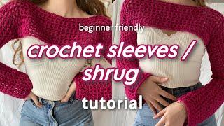 easy Crochet Shrug / Sleeves Tutorialcrochet mesh/ fishnet top || 75 emma