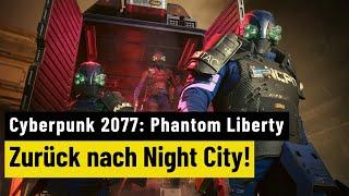 Cyberpunk 2077: Phantom Liberty | REVIEW | Add-on mit grandioser Story