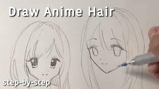 How to Draw: Anime Girl Hair | EASY tutorial | step-by-step