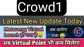 Crowd1 Latest New Update Today | Metaversy Virtual Launching Ho Gaya Hai  | C1 MTX Exchange 2024 |