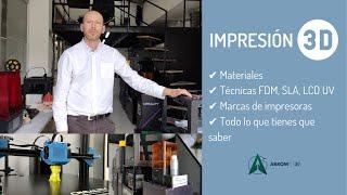 ¿Qué es la impresión 3D? Tipos de impresoras, técnicas y materiales