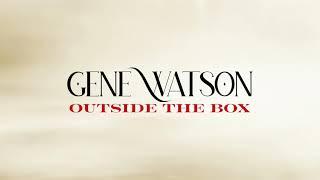 Wonderful Future (featuring Willie Nelson)  - Gene Watson