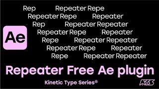 Kinetic Type Series® - Repeater Free AE plugin