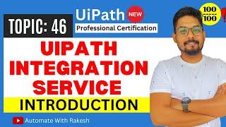 Introduction to UiPath Integration Service