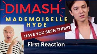 DIMASH Mademoiselle Hyde First Reaction