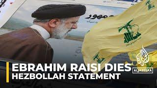 Hezbollah mourns ‘great brother’ Raisi