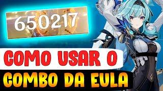 MAXIMIZE SEU DANO COM A EULA! COMO UTILIZAR O ULT - GENSHIN IMPACT