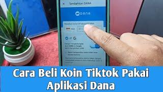 Cara Beli Koin Tiktok Pakai Aplikasi Dana