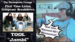 Old Composer REACTS to TOOL  - Jambi // Prog Rock Reactions // The Decomposer Lounge