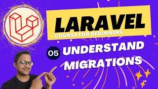 Laravel 10 full course for beginner -  Understand the migrations