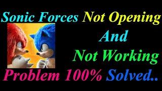 How to Fix Sonic Forces App  Not Opening  / Loading / Not Working Problem in Android Phone