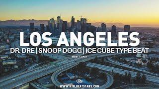 Dr. Dre x Snoop Dogg x Ice Cube West Coast type beat "Los Angeles"