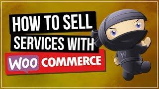 How To: Selling Services With Woocommerce