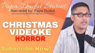 CHRISTMAS VIDEOKE | JELAY | PAPA DUDUT STORIES HORROR