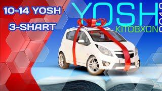 "YOSH KITOBXON-2019" 10-14 YOSH. 3-SHART