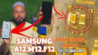 SAMSUNG A12 M12 F12 Display Lighting Problem Full Tutorial Video || AR MOBILE REPAIRING  #display