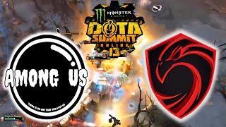 EPIC GAME !!! AMONG US vs CIGNAL ULTRA - DOTA SUMMIT 13 ONLINE