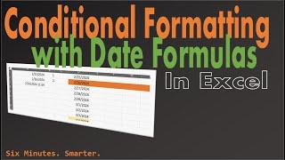 Create Conditional Formatting Rules Using Formals that Refer to Date Values