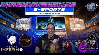 THE FUTURE of eSPORTS is HERE !!! Your MOM'S FAVORITE HYPECaster LOGAN RADIO ROCKS !!!