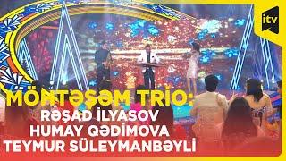 Möhtəşəm trio: Rəşad İlyasov | Humay Qədimova | Teymur Süleymanbəyli