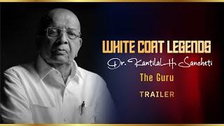 Trailer | Dr. Kantilal Hastimal Sancheti | The White Coat Legend | Docflix