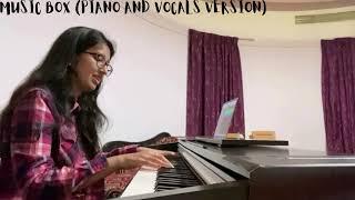 Shreya Ganesh - Music Box (Piano and Vocals)