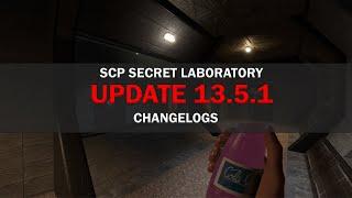 SCP:SL's New 13.5.1 Update Showcase