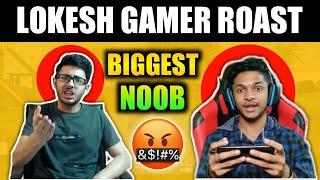 LOKESH GAMER ROAST ll RICHEST NOOB OF FREE FIRE ll MONIEZ GAMING EXPOSED LOKESH GAMER ll 