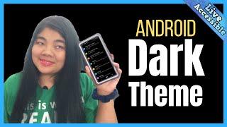 Android Dark Theme | How to turn it on #LiveAccessible