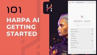 Getting Started HARPA AI Guide & Tutorial