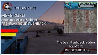 MSFS2020 | Tutorial | Best Pushback addon for MSFS just got better | Ambitious Pilots Pushback