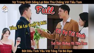 [ FULL ] - Tổng Tài Lại Ganh Tị Rồi | Review Phim