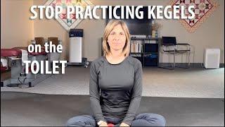 Stop Practicing Your Kegels on the Toilet by Core Pelvic Floor Therapy in Irvine
