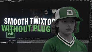 how I make twixtor clips without plugin on after effects
