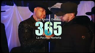 365 - Los Reales Del Rio & La Pocima Norteña (En Vivo)