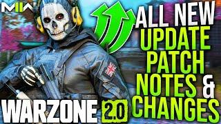 WARZONE: Full NEW UPDATE PATCH NOTES & Gameplay Changes! (MW2 New Update)