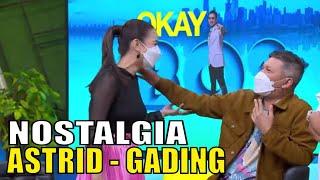 [FULL] NOSTALGIA GADING MARTEN & ASTRID TIAR | OKAY BOS (25/02/21)